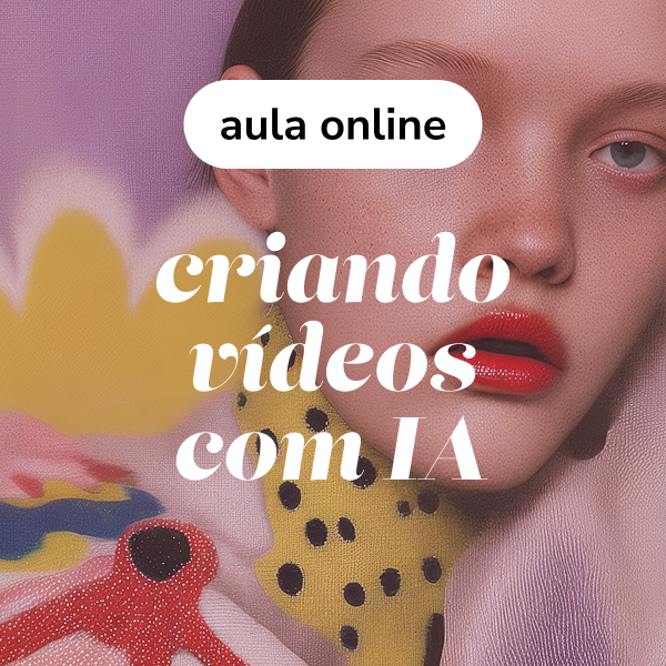 Criando vídeos com IA (incluso no curso completo)